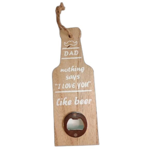 Source Unknown Other - Bottle Opener  DAD NOTHING SAYS I LOVE YOU LIKE A BEER NEW Gift men women men's